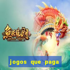 jogos que paga dinheiro de verdade no pix